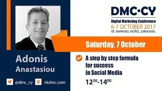 Digital Marketing Conference 2017: Adonis Anastasiou, Founder of Adonis Business Academy