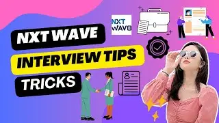 Nxt wave Interview Tips and tricks I Cleared I