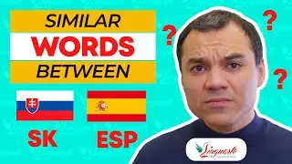 Similar Words: SPANISH - SLOVAK