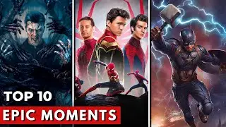 TOP 10 EPIC MOMENTS IN MARVEL HISTORY