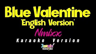 NMIXX (엔믹스) “Blue Valentine” English Ver. (Karaoke Version)