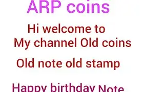 Welcome to my channel Old coins Old note old stamp happy birthday note#live #livestream
