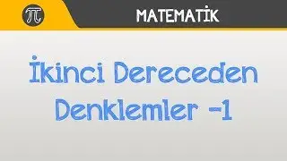 İkinci Dereceden Denklemler -1