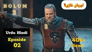 Orhan Series Update ! Season 1 Episode 2 Urdu Darama Tv