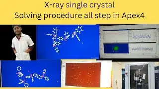 How to solve single crystal//Xray Single crystal Solving Procedure in Apex4// Xray crystallography