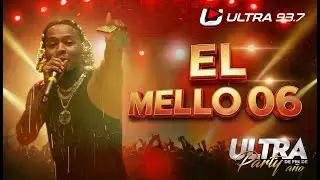 MELLO 06 - ULTRA PARTY DE FIN DE A&Ntilde;O 2025