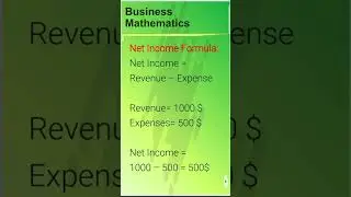 Business Mathematics/ Net Income Formula