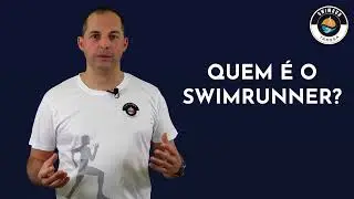 Quem &eacute; o Swimrunner?