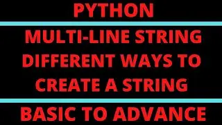 Multi-line String in Python | Different way to create a string in python | Python Tutorials Hindi
