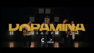 Sachy - Dopamina (Video Oficial)