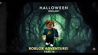 Playing Roblox's Halloween Spotlight Event! - Part 16