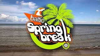 Baltic Spring Break 2016 - Aftermovie