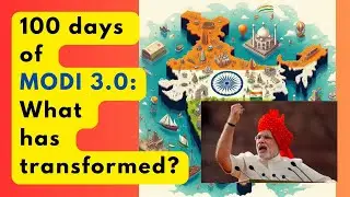 Ep #58: What accomplishments have been realized in the first 100 days of Modi 3.0?