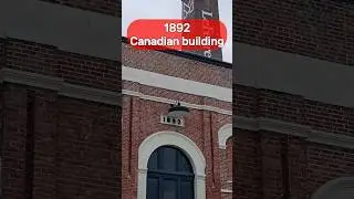 Canadian antique building from 1892, 132 years ago