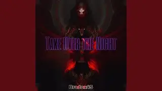 Take Over the Night