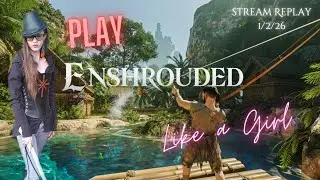 Fred Plays Enshrouded Wake of the Water, Stream Replay 1/2/26
