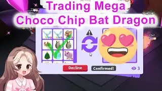 Traded Mega Chocolate Chip Bat Dragon for one of the best pet in Adopt Me