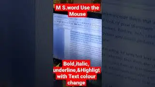 M.s.word#Use the Mouse#Bold#Underline#Italic#TextHighlight#Text Colour #short#tranding#viralvideo