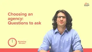 Choosing an agency: Questions to ask | Sherpa Marketing