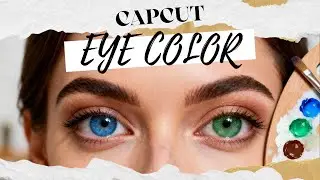 Посмотрите, как я меняю цвет глаз в CapCut &mdash; выглядит СЛИШКОМ реалистично!