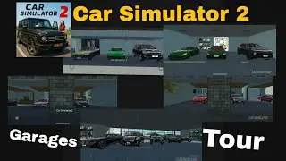Tour of all garages | Car Simulator 2 | #gaming #subscribe #games #trending #garagetour #cars #car