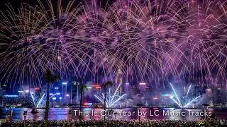 This Is Our Year by LC Music Tracks