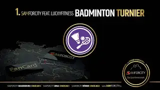 1. SAMFORCITY LuckyFitness BadmintonCup 2025