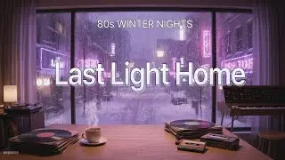 겨울밤 감성 발라드 | 80s WINTER NIGHTS - Last Light Home #80smusic #겨울감성발라드#겨울음악