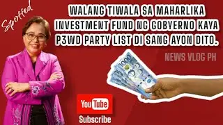 P3PWD PARTY LIST | ROWENA GUANZON | WALANG TIWALA SA MAHARLIKA INVESTMENT FUND NG GOBYERNO.