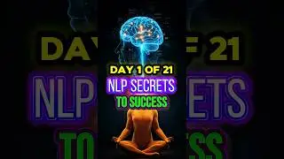 Day 1 of 21: Reprogram Your Mind with NLP 🚀 #nlp #manifestation #lifehacks