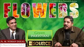 Horticulture | Featuring Muhammad Noman Saigal | Muhammad Ali Soomro | Green Pakistan | Podcast