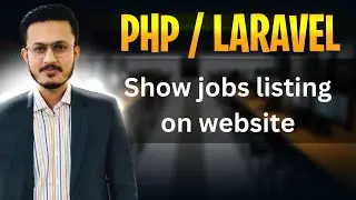 PHP/Laravel Job Portal Project Show Job listing on Website in Urdu/Hindi Lecture-13