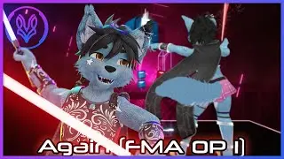 Again (Fullmetal Alchemist Opening) - Full Body Beat Saber Folf! [Danrabomb]
