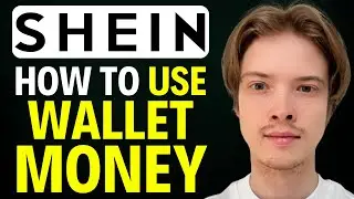 How To Use SHEIN Wallet Money (2025)