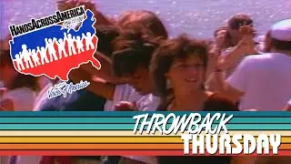 Throwback Thursday: A Look Back at Hands Across America (May 1986)