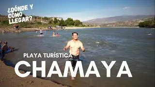 PLAYA TUR&Iacute;STICA CHAMAYA. JA&Eacute;N &iquest;C&Oacute;MO LLEGAR?