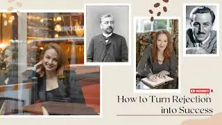 How to Turn Rejection into Success | Real Success Tips & Stories
