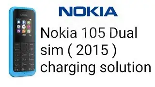 Nokia 105 dual sim ( 2015 ) charging problem , Nokia 105 dual sim charging ways jumper.