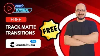 CreateStudio Pro - FREE Track Matte Transitions