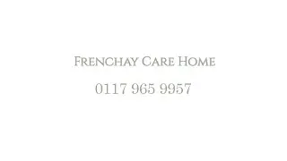 Frenchay Care Home &ndash; A Care Home in Bristol