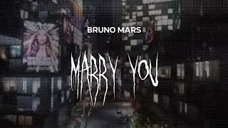 bruno mars - marry you [ slowed + reverb ] (lyrics)