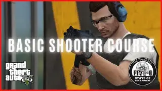 GTA 5 | Five-0 Task Force | Basic Shooter Course