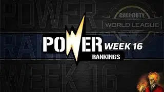 CWL Power Rankings Week 16 | CWL Rostermania Rankings