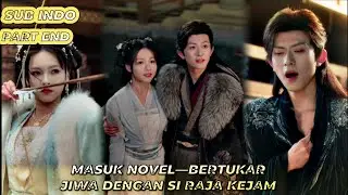 MASUK NOVEL&mdash;BERTUKAR JIWA DENGAN SI RAJA KEJAM......PART END #drama 