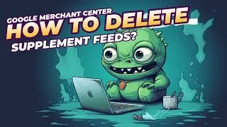 How To Delete A Supplement Feed In Google Merchant Center
