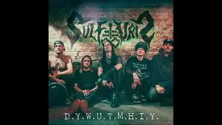 SulfuriS - D.Y.W.U.T.M.H.I.Y. Music Video