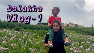 Dolakha | Vlog 1