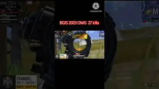 BGIS 2023 : OMG 27 Kils | Old Record #vairal #shorts #bgmi