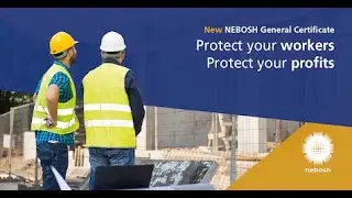 NEBOSH unveils new-look General Certificates