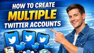 How To Create Multiple 😇Twitter Accounts | 2026 |